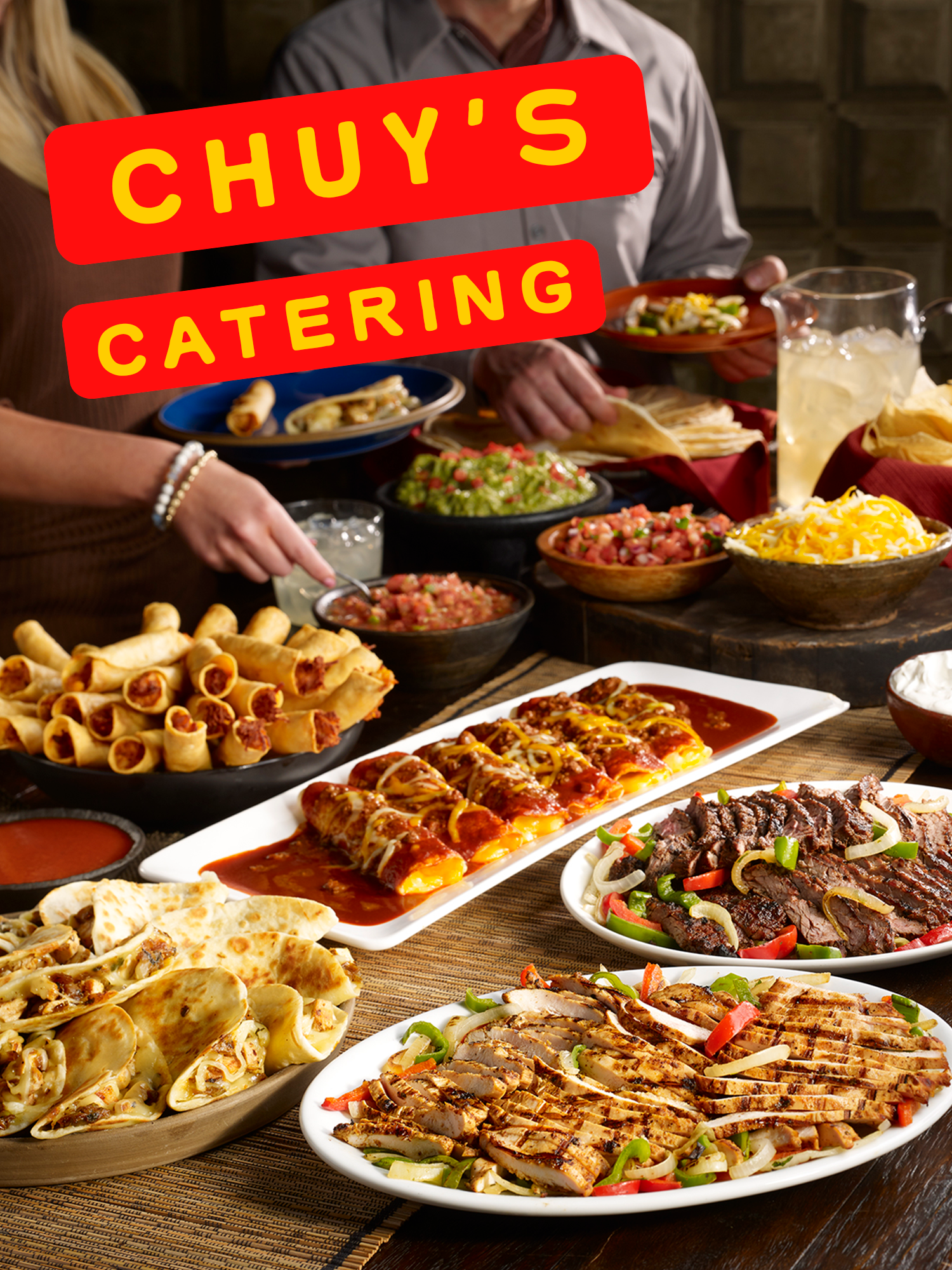 Lots of Chuy's dishes served on a table. Text above that reads: 'Chuy's Catering'.