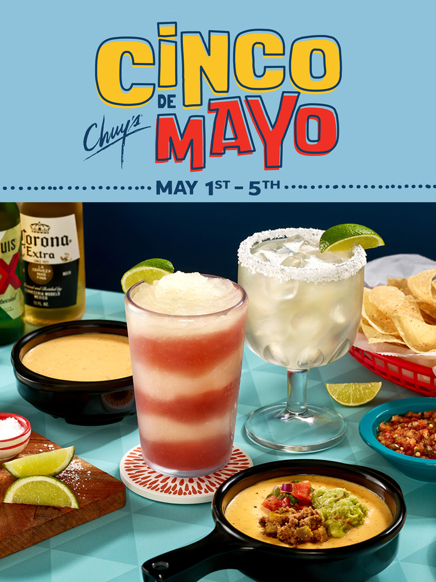 Chuy's Tex Mex Cinco de Mayo celebration from May 1st to May 5th featuring special deals on margaritas, mexican beers, and queso bowls. 
